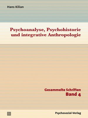 cover image of Psychoanalyse, Psychohistorie und integrative Anthropologie